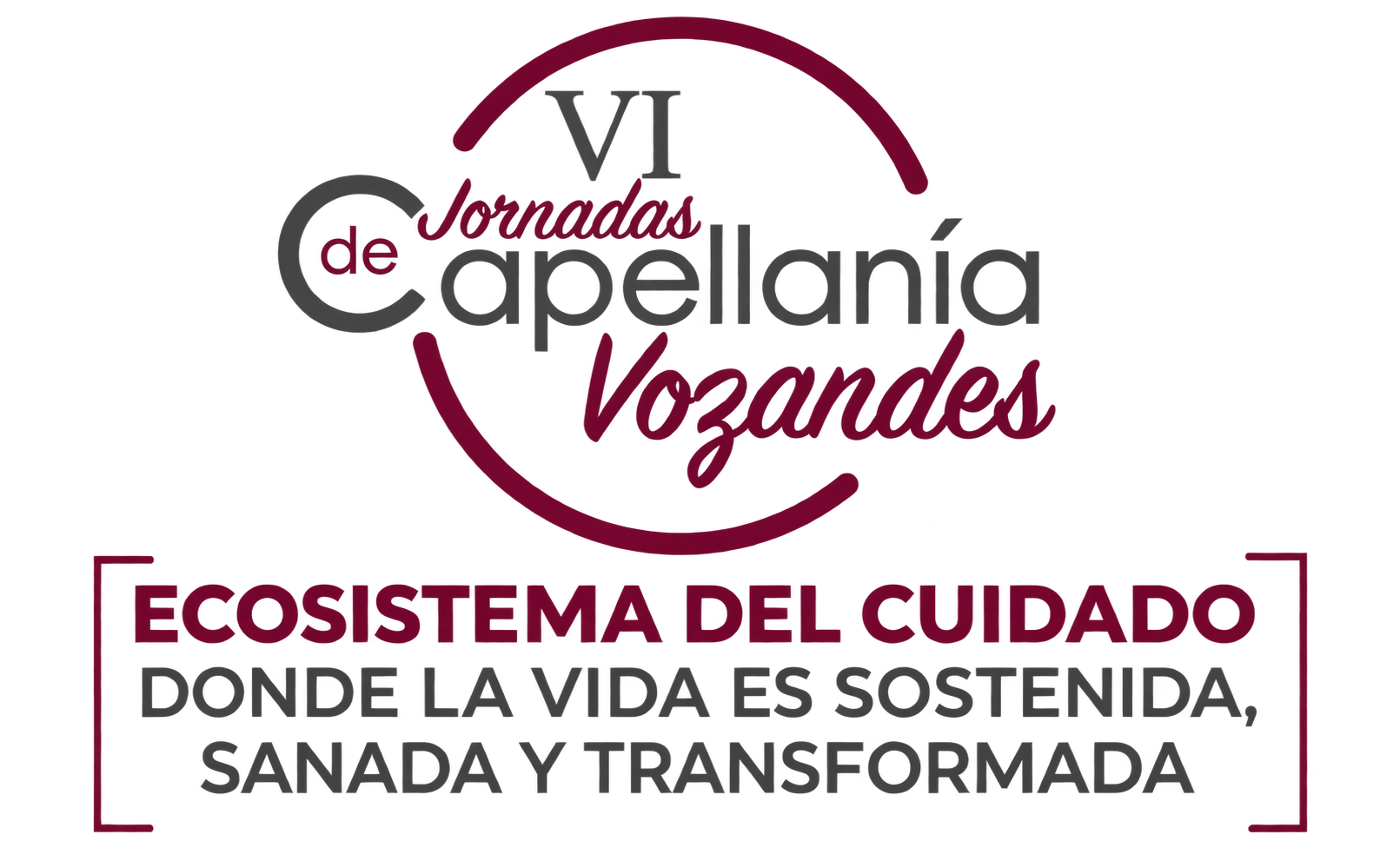 VI Jornadas de Capellanía Vozandes — Ecosistema del Cuidado